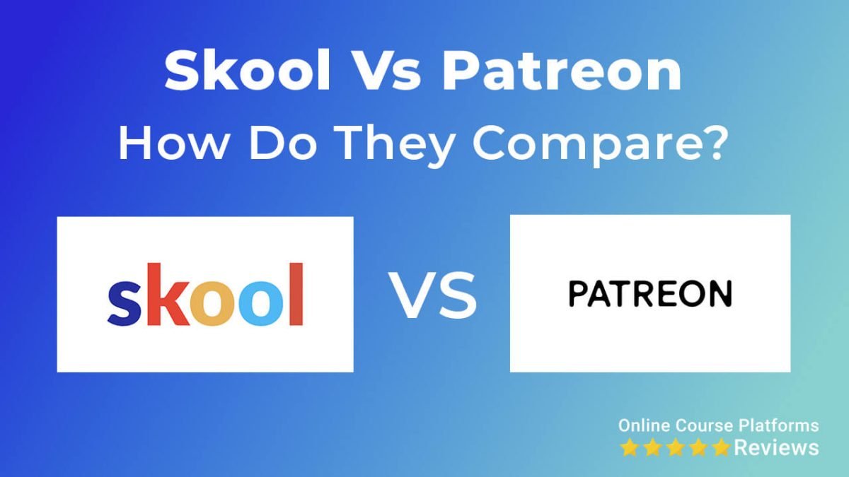 skool vs patreon
